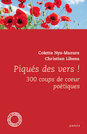 Piqués des vers ! 300 coups de coeur poétiques